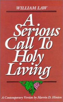 Paperback A Serious Call to Holy Living (Living Classics) Book
