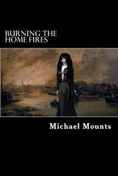 Paperback Burning the Home Fires Book