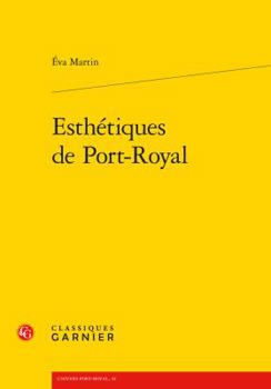 Paperback Esthetiques de Port-Royal [French] Book