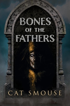 Paperback Bones of the Fathers Book