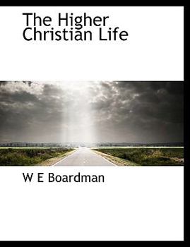 The Higher Christian Life