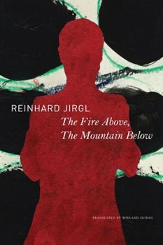 Hardcover The Fire Above, the Mountain Below Book