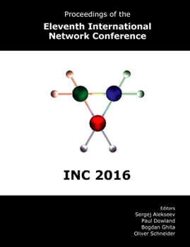 Paperback Proceedings of the Eleventh International Network Conference (INC 2016) Book