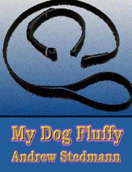 Paperback My Dog Fluffy Book
