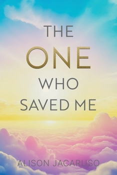 Paperback The One Who Saved Me Book