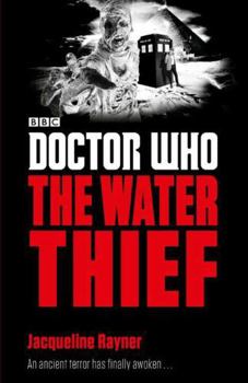 Doctor Who: The Water Thief - Book #9 of the Eleventh Doctor Adventures