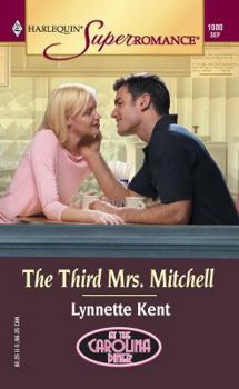 The Third Mrs. Mitchell: At the Carolina Diner (Harlequin Superromance No. 1080) - Book #1 of the At the Carolina Diner