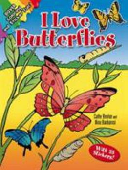 Paperback I Love Butterflies [With 25 Stickers] Book