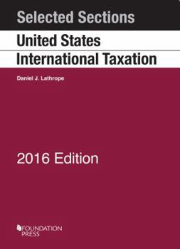 Paperback Selected Sections on United States International Taxation (Selected Statutes) Book
