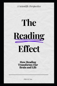 Paperback The Reading Effect: How Reading Transforms Our Brain and Life: A Scientific Perspective [German] Book