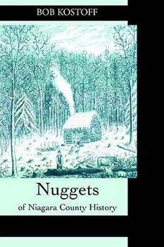 Paperback NUGGETS OF NIAGARA COUNTY HISTORY Book