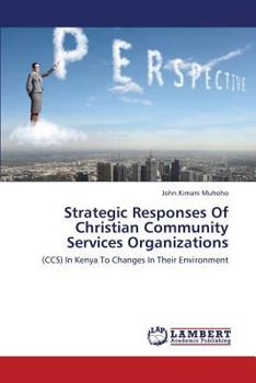 Paperback Strategic Responses of Christian Community Services Organizations Book