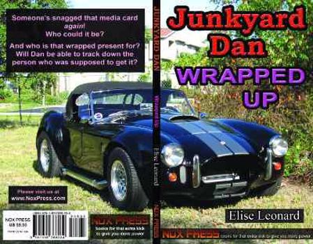 Paperback Wrapped Up - Book 10 of the Junkyard Dan series Book