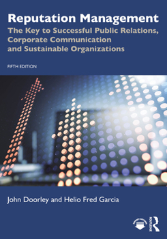 Paperback Reputation Management: The Key to Successful Public Relations, Corporate Communication and Sustainable Organizations Book