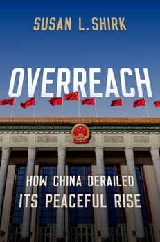 Hardcover Overreach: How China Derailed Its Peaceful Rise Book