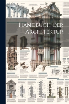 Paperback Handbuch Der Architektur; Volume 4 [German] Book