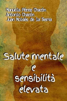 Paperback Salute Mentale e Sensibilità Elevata [Italian] Book
