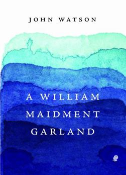 Paperback A William Maidment Garland: Collected Works Volume 6 Book