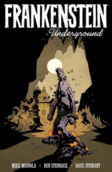 Frankenstein Underground - Book #2 of the World of Hellboy: Standalone Books