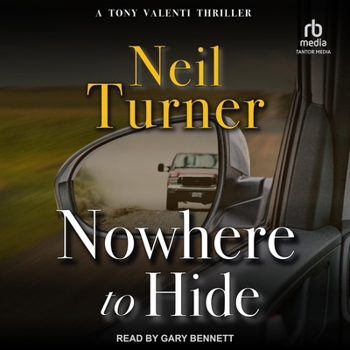 Nowhere to Hide - Book #7 of the Tony Valenti