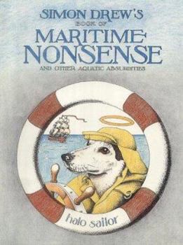 Hardcover Maritime Nonsense: And Other Aquatic Absurdities Book