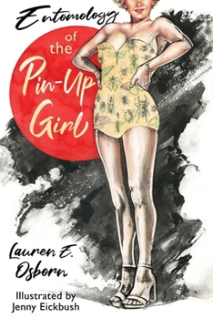 Paperback Entomology of the Pin-Up Girl Book