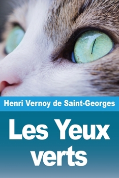 Les Yeux verts (French Edition)