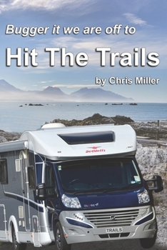 Paperback We are off to the Hit the Trails Book