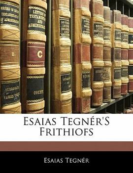 Paperback Esaias Tegner's Frithiofs [German] Book