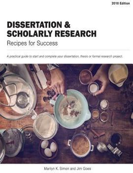 Paperback Dissertation and Scholarly Research: Recipes for: 2018 Edition Book