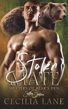 Stolen Mate - Book #5 of the Shifters of Bear's Den