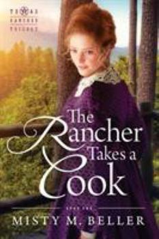 Paperback The Rancher Takes a Cook Book