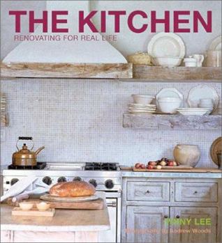 Hardcover The Kitchen: Renovating for Real Life Book