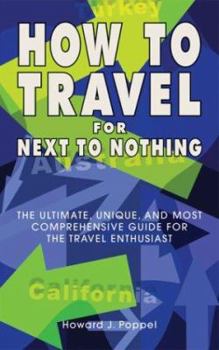 Paperback How to Travel for Next to Nothing Book