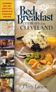 Paperback Bed & Breakfast Getaways from Cleveland Book
