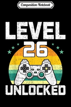 Paperback Composition Notebook: Level 40 Complete Video Game Gamer 40th Birthday Journal/Notebook Blank Lined Ruled 6x9 100 Pages Book