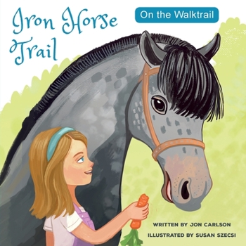 Paperback On the Walk Trail: Iron Horse Trail Book