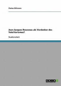 Paperback Jean-Jacques Rousseau als Vordenker des Totalitarismus? [German] Book