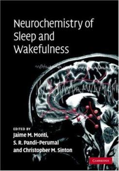 Hardcover Neurochemistry of Sleep and Wakefulness Book