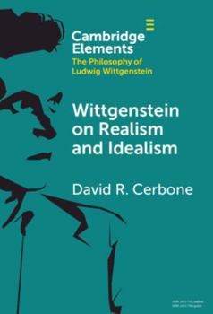 Hardcover Wittgenstein on Realism and Idealism Book