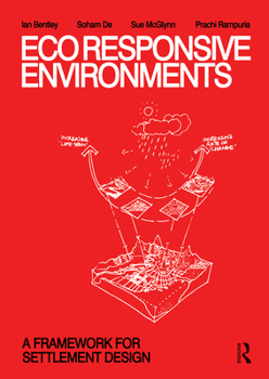 Hardcover Ecoresponsive Environments: A Framework for Settlement Design Book