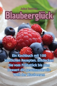 Paperback Blaubeerglück [German] Book