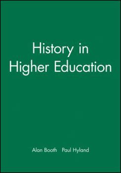 Paperback History in Higher Education: New Directions in Teaching and Learning Book