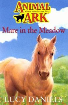 Paperback Mare in the Meadow (Animal Ark Series #51) Book