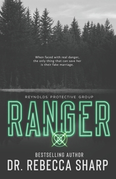 Ranger - Book #4 of the Reynolds Protective