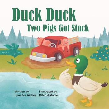 Paperback Duck Duck: Two Pigs Got Stuck Book