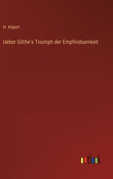 Hardcover Ueber Göthe's Triumph der Empfindsamkeit [German] Book