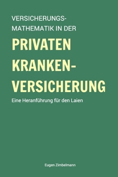 Paperback Versicherungsmathematik in der privaten Krankenversicherung [German] Book