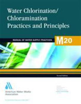 Paperback M20 Water Chlorination/Chloramination Practices and Principles, Second Edition Book