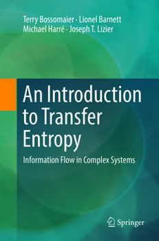 Paperback An Introduction to Transfer Entropy: Information Flow in Complex Systems Book